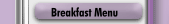 Breakfast Menu