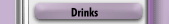 Drinks